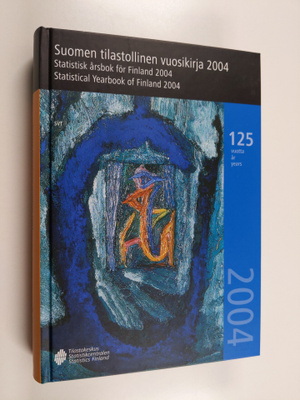 Suomen tilastollinen vuosikirja 2004 Statistisk årsbok fö...