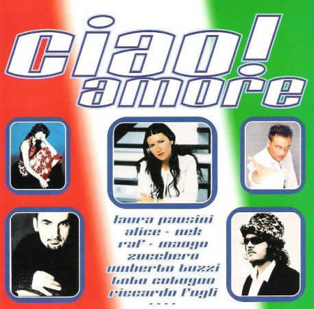 Ciao! Amore (CD) VG+!! Laura Pausini Zucchero Alice Mango