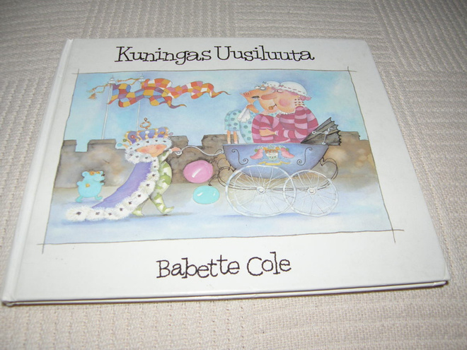 Babette Cole Kuningas Uusiluuta