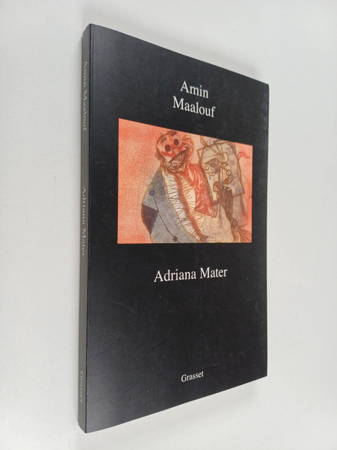 Amin Maalouf : Adriana mater : livret