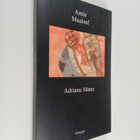 Amin Maalouf : Adriana mater : livret - pikkukuva 1