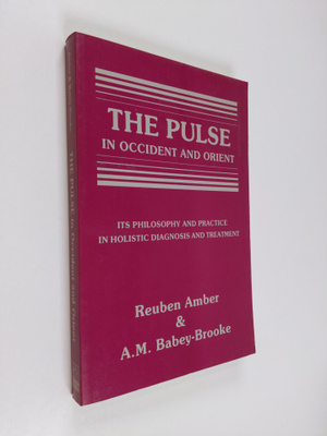 Reuben Amber ym. : The Pulse in Occident and the Orient