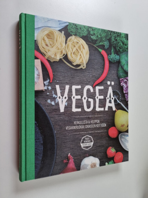 Paula Heinonen : Vegeä : herkullista & helppoa vegaaniruo...