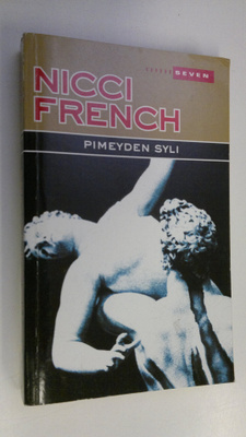 Nicci French : Pimeyden syli
