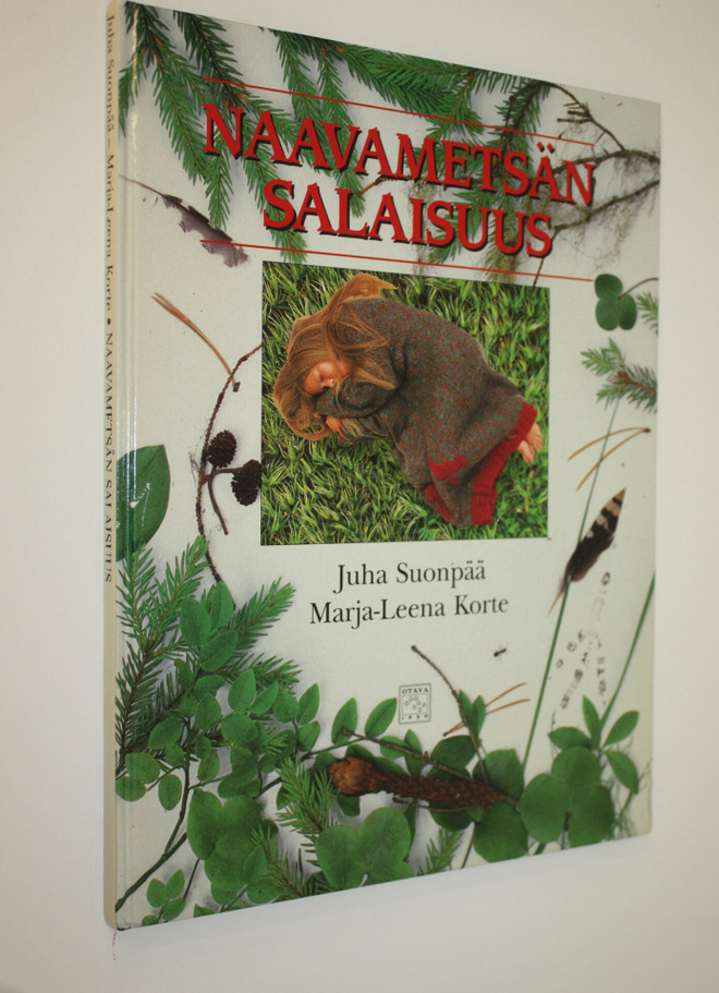 Juha Suonpää : Naavametsän salaisuus