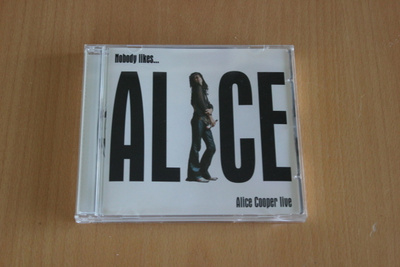 Alice Cooper: Nobody likes… Alice Cooper Live