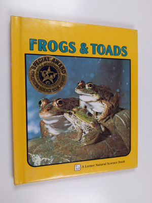 Sylvia A. Johnson ym. : Frogs & Toads