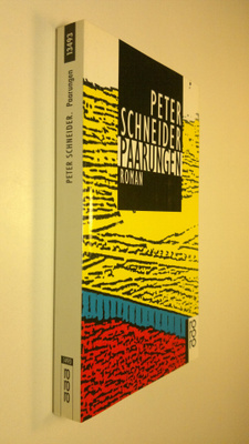 Peter Schneider : Paarungen : Roman