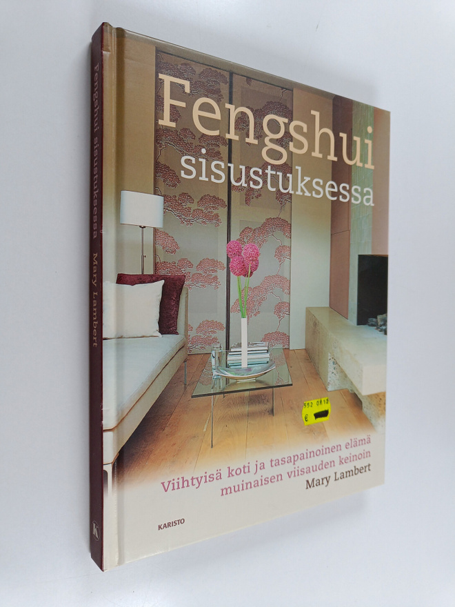 Mary Lambert : Fengshui sisustuksessa