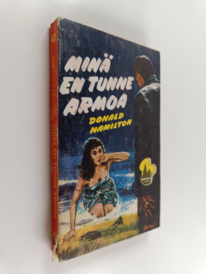 Donald Hamilton : Minä en tunne armoa
