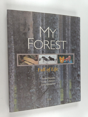Lasse Lehtinen ym. : My Forest : Full of Life