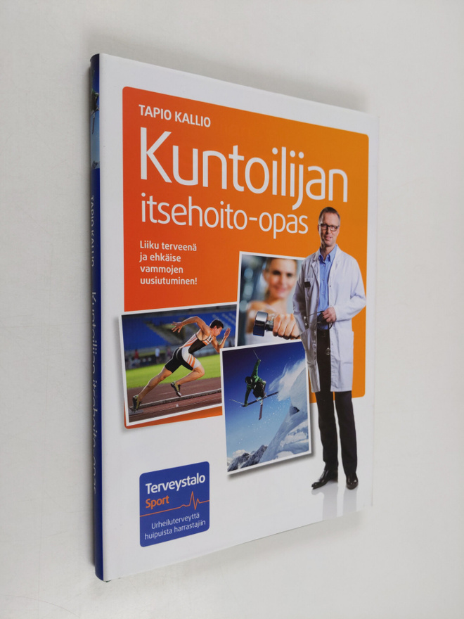 Tapio Kallio : Kuntoilijan itsehoito-opas
