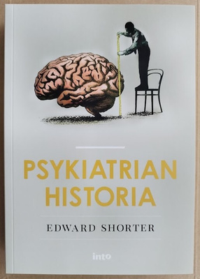 Edward Shorter: Psykiatrian historia