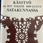 HEINO: KÄSITYÖ JA SEN TEKIJÄT 1600-LUVUN SATAKUNNASSA - pikkukuva 1