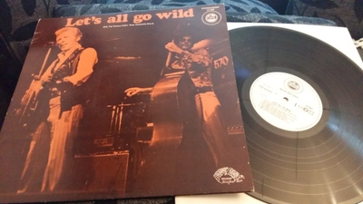 Let´s All Go Wild LP