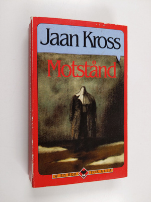 Jaan Kross : Motstånd