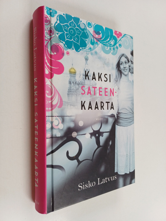 Sisko Latvus : Kaksi sateenkaarta