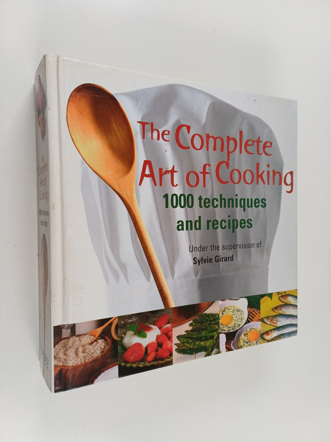 Sylvie Girard : The Complete Art of Cooking