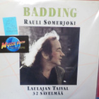 RAULI BADDING SOMERJOKI - LAULAJAN TAIVAL FIN -87 EX-/EX 2LP - pikkukuva 1