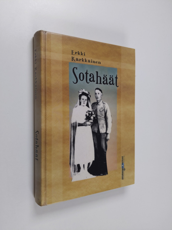 Erkki Kärkkäinen : Sotahäät : romaani kotirintamalta