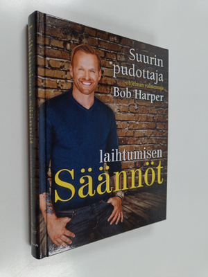 Bob Harper ym. : Laihtumisen säännöt : suurin pudottaja