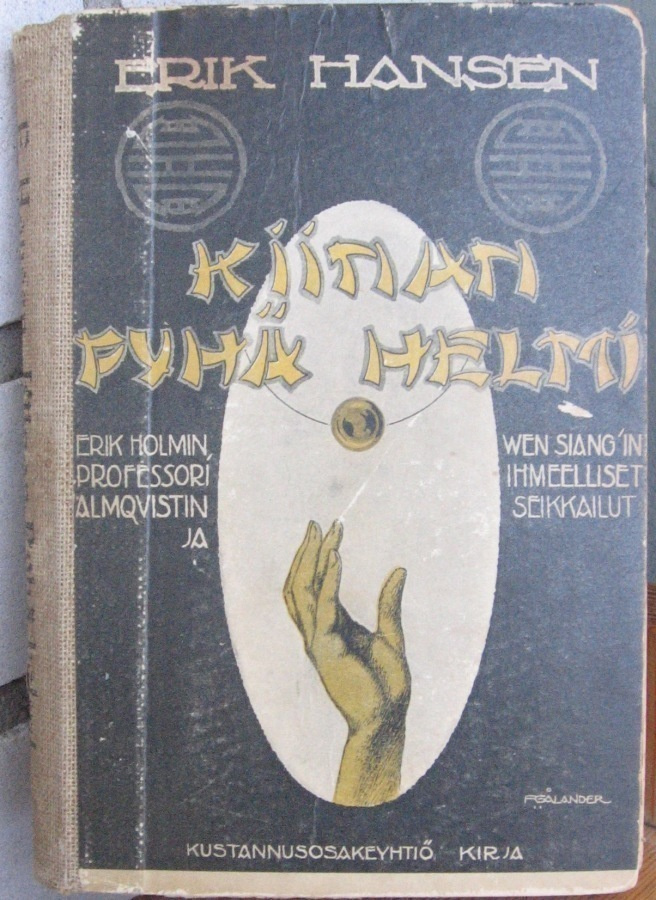 Erik Hansen: Kiinan pyhä helmi, Kirja 1918. 236 s.