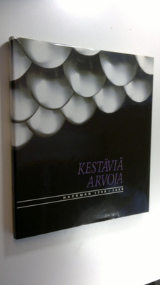 Matti Nukari : Kestäviä arvoja : Hackman 1790-1990