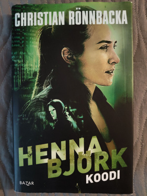 Christian Rönnbacka: Henna Björk, Koodi