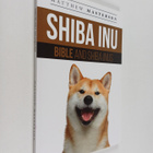 Matthew Masterson : Shiba Inu Bible And Shiba Inus : Your... - pikkukuva 1