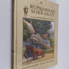 Kenneth Grahame : Rupikonnan seikkailut teoksesta kaislik... - pikkukuva 1
