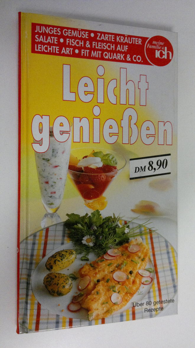 Meine Familie ym. : Leicht geniessen