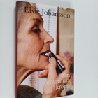 Elsie Johansson : Sin ensamma kropp : roman - pikkukuva 1
