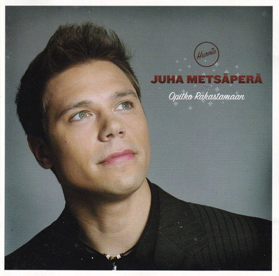 Juha Metsäperä • Opitko Rakastamaan CD
