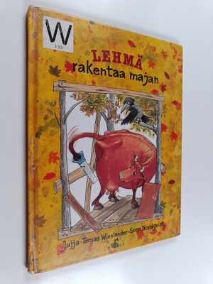 Jujja Wieslander : Lehmä rakentaa majan