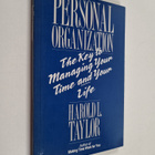 Harold L. Taylor : Personal Organization : The Key to Man... - pikkukuva 1