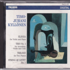 Timo-Juhani Kyllönen - Elegia | Trio No. 1 | Trilogy | Strin - pikkukuva 1