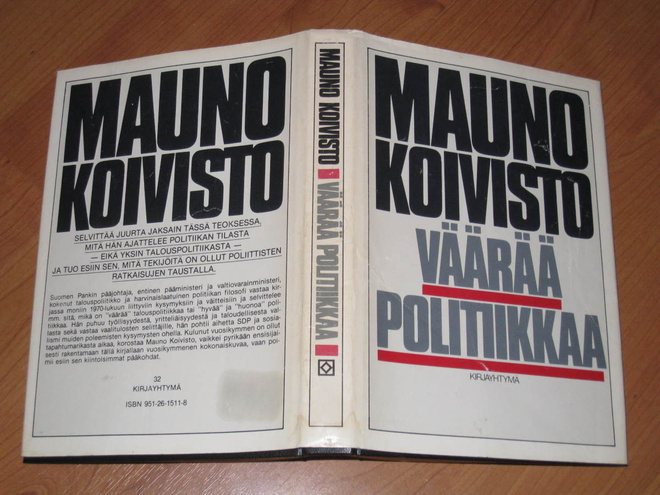 MAUNO KOIVISTO: VÄÄRÄÄ POLITIIKKAA, erittäin siisti