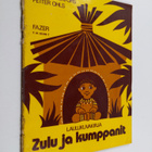 Petter Ohls : Zulu ja kumppanit : laulukuvakirja - pikkukuva 1