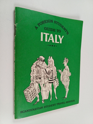 A foreign student's guide to Italy