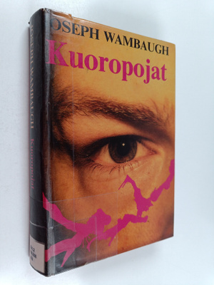 Joseph Wambaugh : Kuoropojat