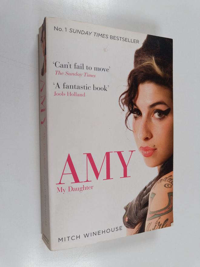 Mitch Winehouse : Amy, my daughter