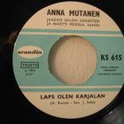 Anna Mutanen: Karjalan kunnailla/ Laps olen Karjalan 7" - pikkukuva 3