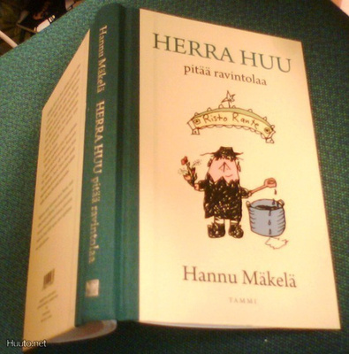 Hannu Mäkelä: Herra Huu pitää ravintolaa (Sis.postikulut)