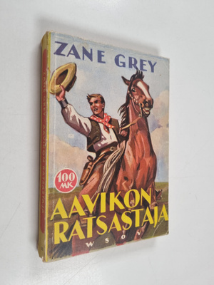 Zane Grey : Aavikon ratsastaja