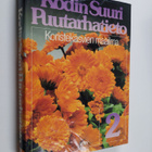 Pentti (toim.neuvosto) Alanko : Kodin suuri puutarhatieto... - pikkukuva 1