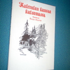 Louis Sparre: Kalevalan kansaa katsomassa (1984) Sis.pk:t - pikkukuva 1
