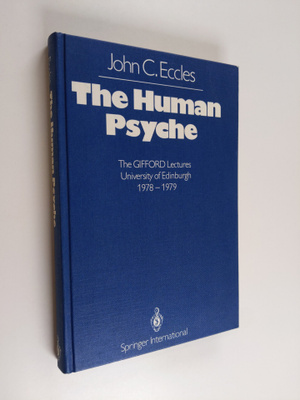 John Carew Eccles ym. : The Human Psyche