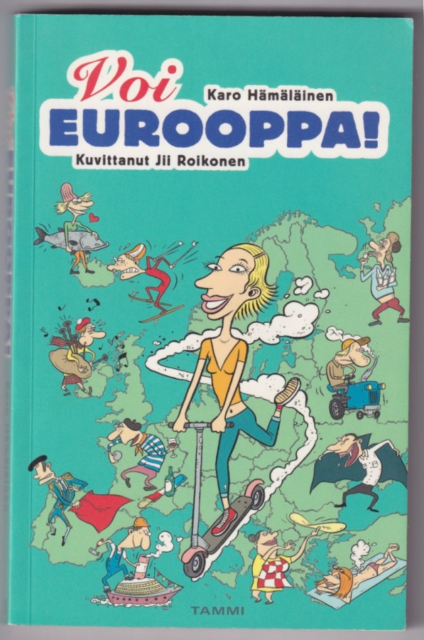 Karo Hämäläinen: Voi Eurooppa!
