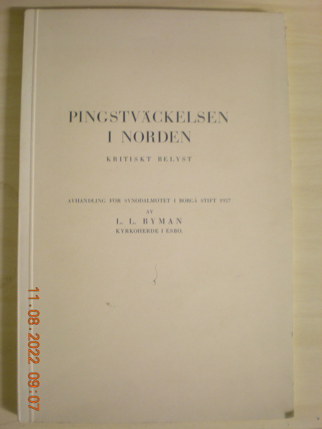 L.L. Byman: Pingstväckelsen i Norden - kritiskt belyst