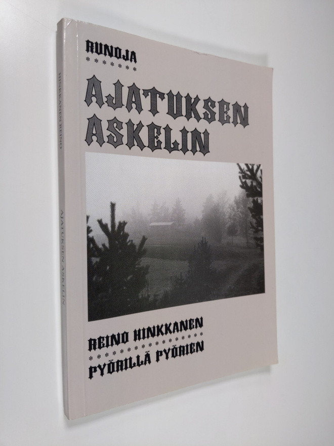 Reino Hinkkanen : Ajatuksen askelin : Runoja (signeerattu)